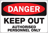 Danger - Keep Out