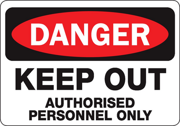 Danger - Keep Out